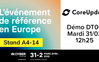 CoreUpdate présentera sa solution d&rsquo;automatisation des mises à jour au Forum InCyber 2026